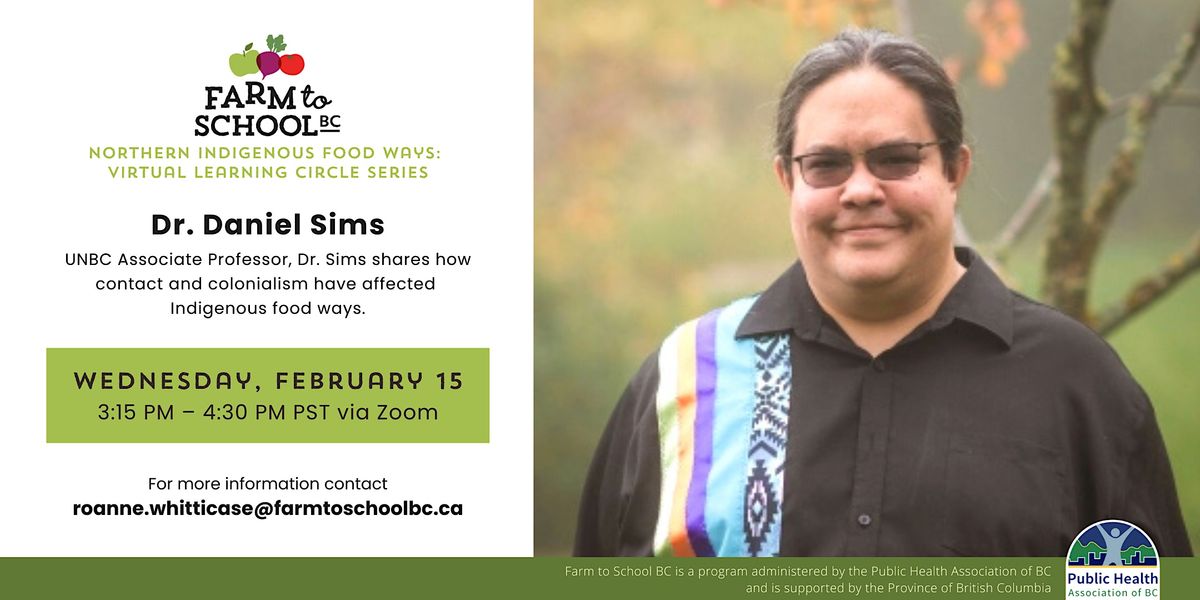 Dr. Daniel Sims | Northern Indigenous Food Ways: Learning Circle Series ...