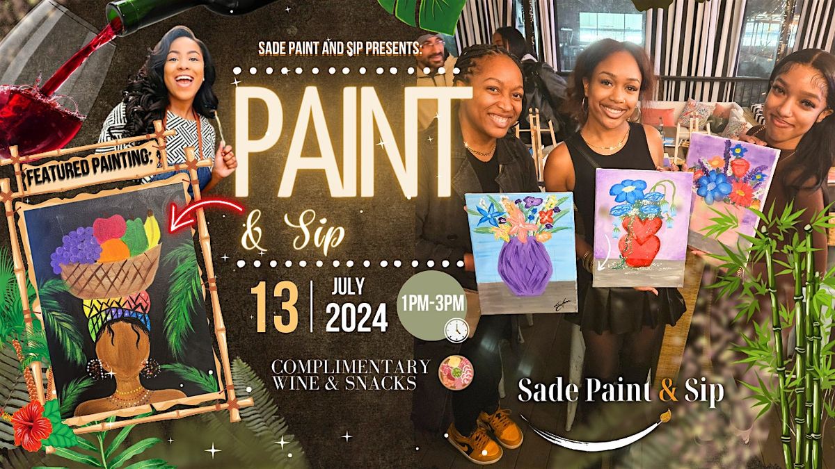 PAINT AND SIP| SIP AND PAINT PARTY| GOOD VIBES| MINGLE AND RELAX