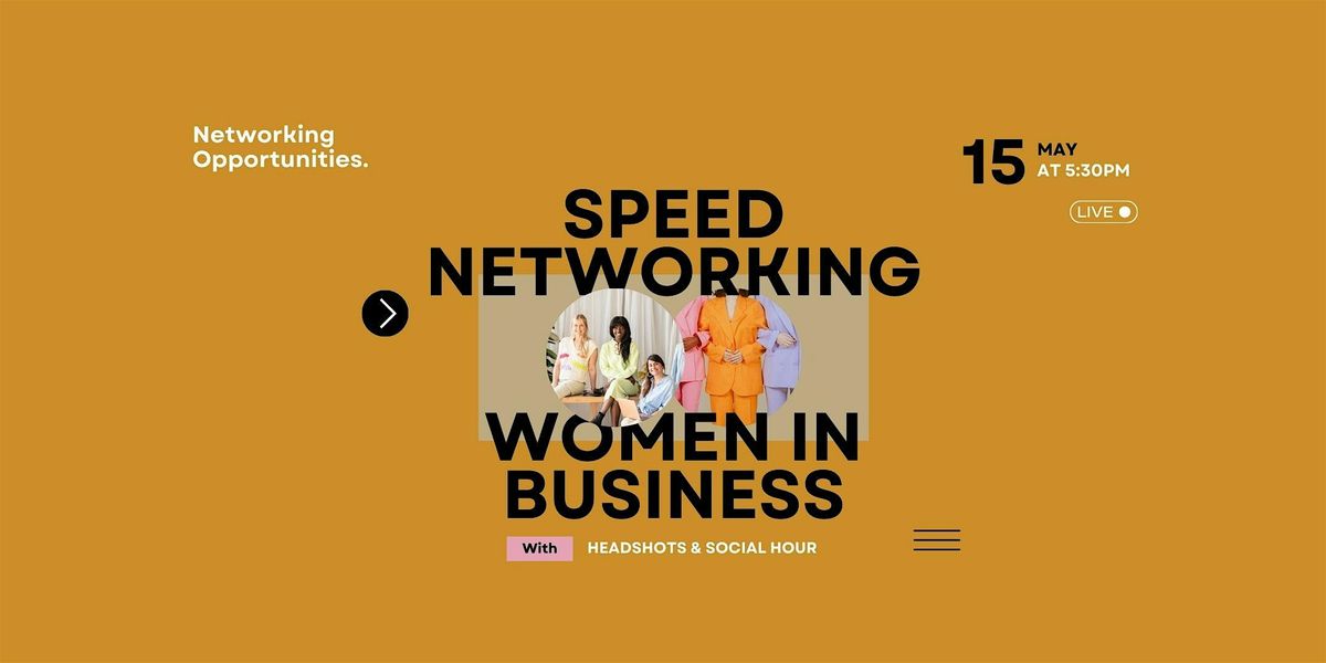 Speed Networking - Women in Business