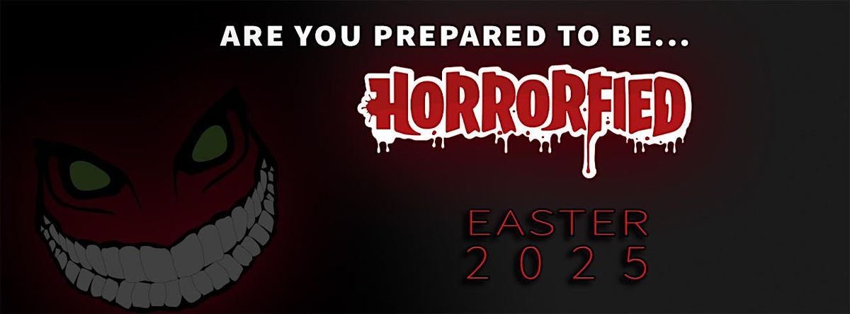 Horrorfied - The UK's Ultimate Event for Fans of Horror