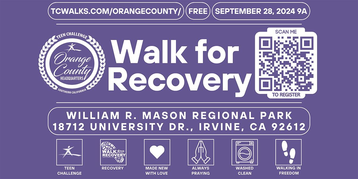 Walk for recovery- Orange County