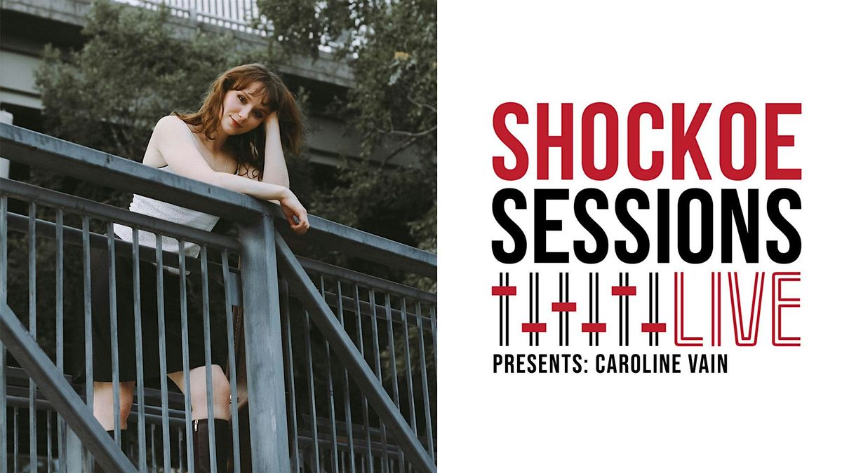 CAROLINE VAIN on Shockoe Sessions Live!