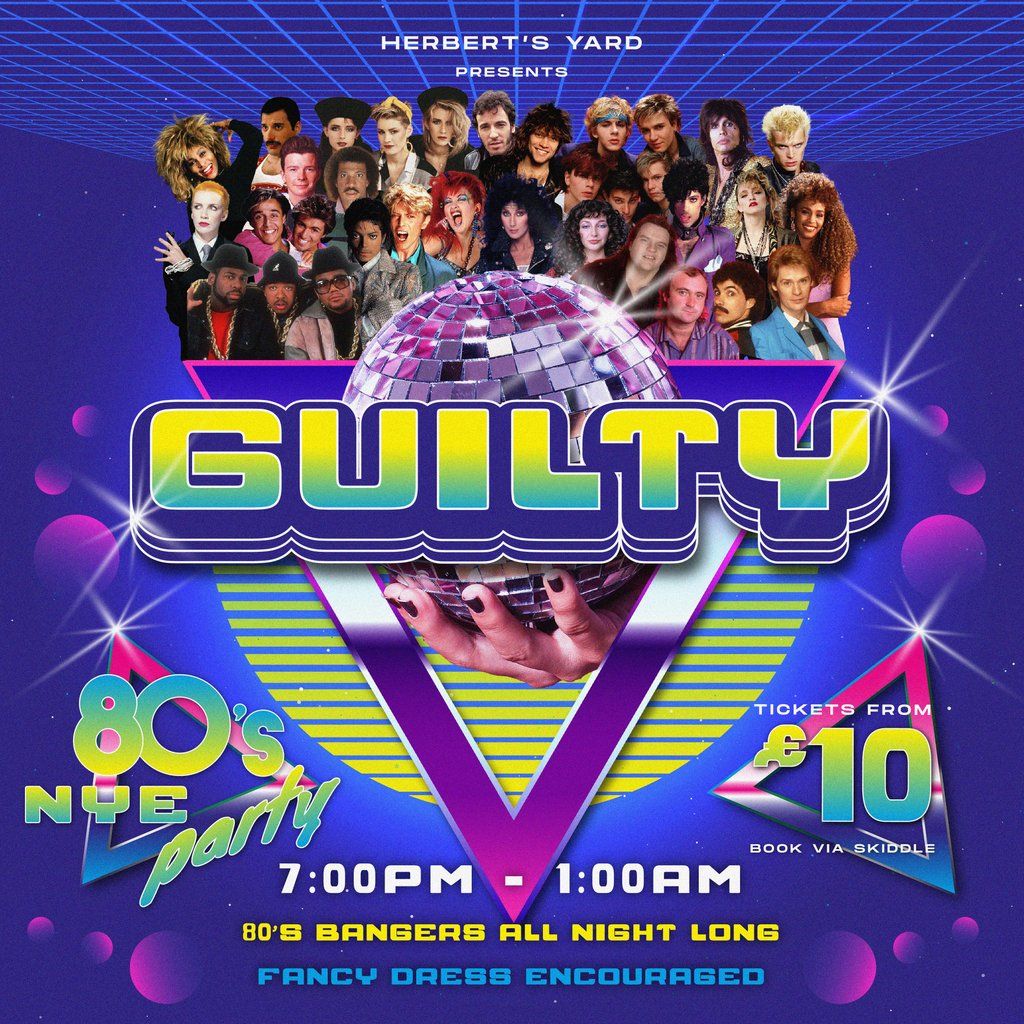 Guilty - New Years Eve at Herbert's Yard