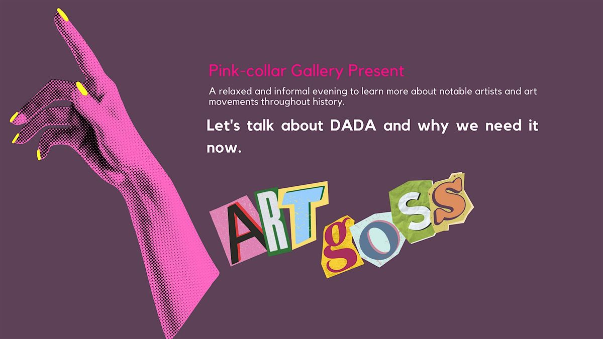 Pink-collar Gallery Presents - July 2024 - Art Goss Talk.