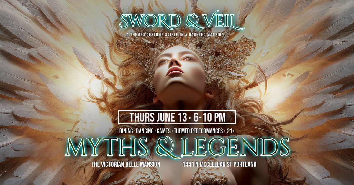 Sword & Veil: Myths and Legends 