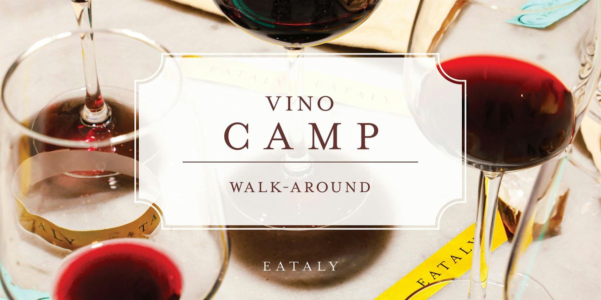 Vino Camp: Rose - A Walk Around Food and Wine Tasting