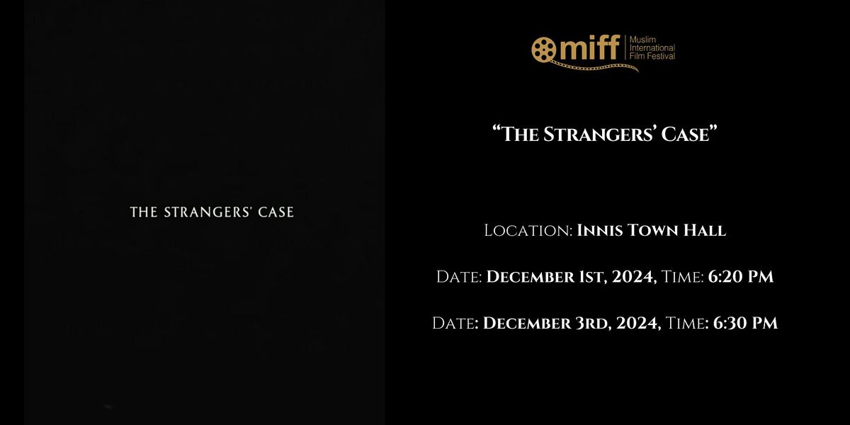 'The Strangers' Case' - Presented by MIFF