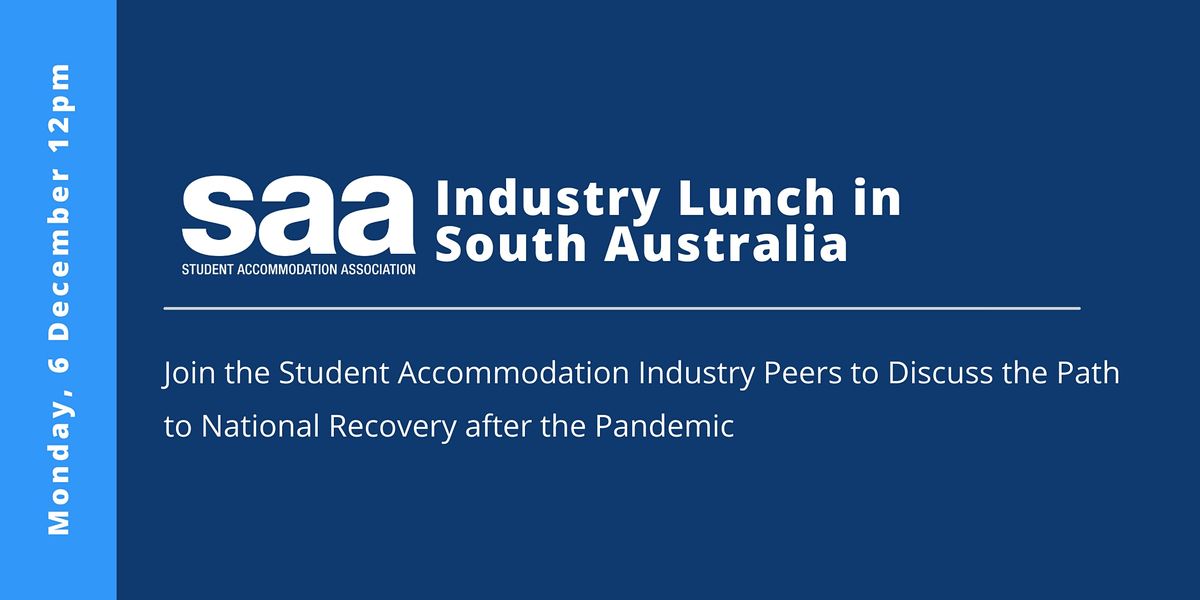 Student Accommodation Association Industry Lunch in South Australia