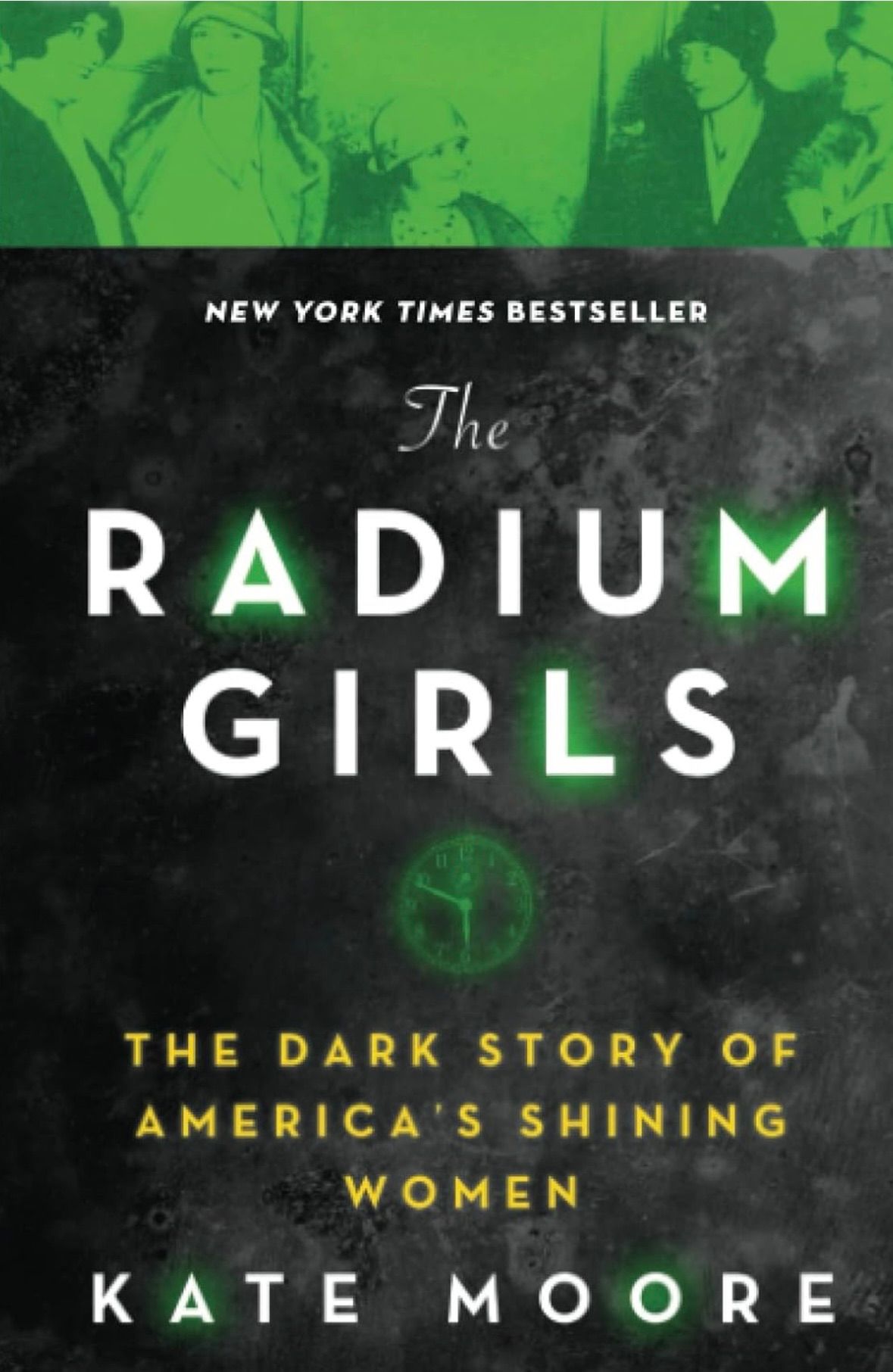 October Book Pick: The Radium Girls by Kate Moore