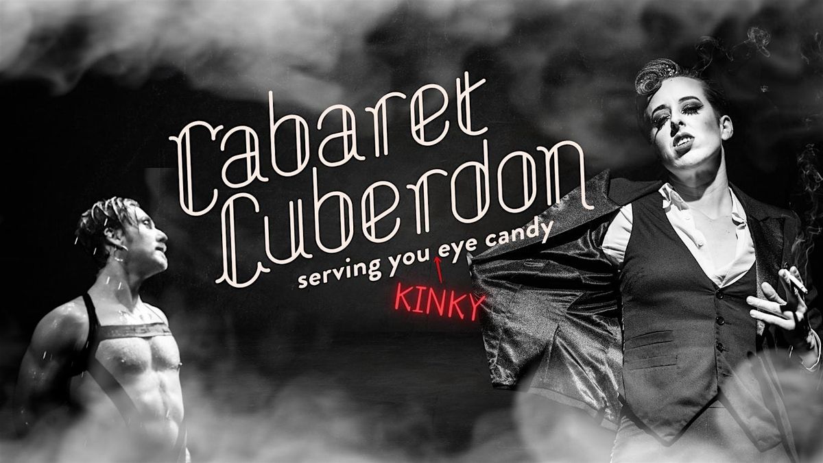 Cabaret Cuberdon - After Dark