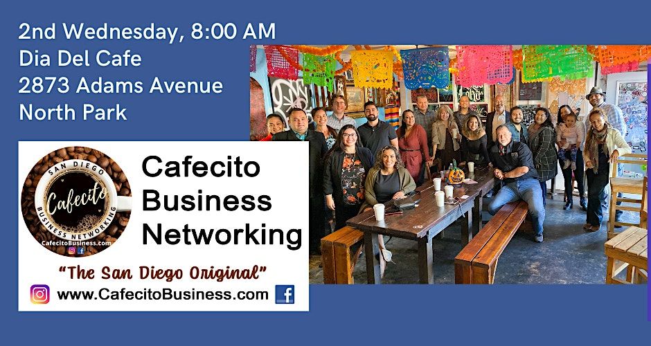 Cafecito Business Networking, Dia Del Cafe - 2nd Wednesday February