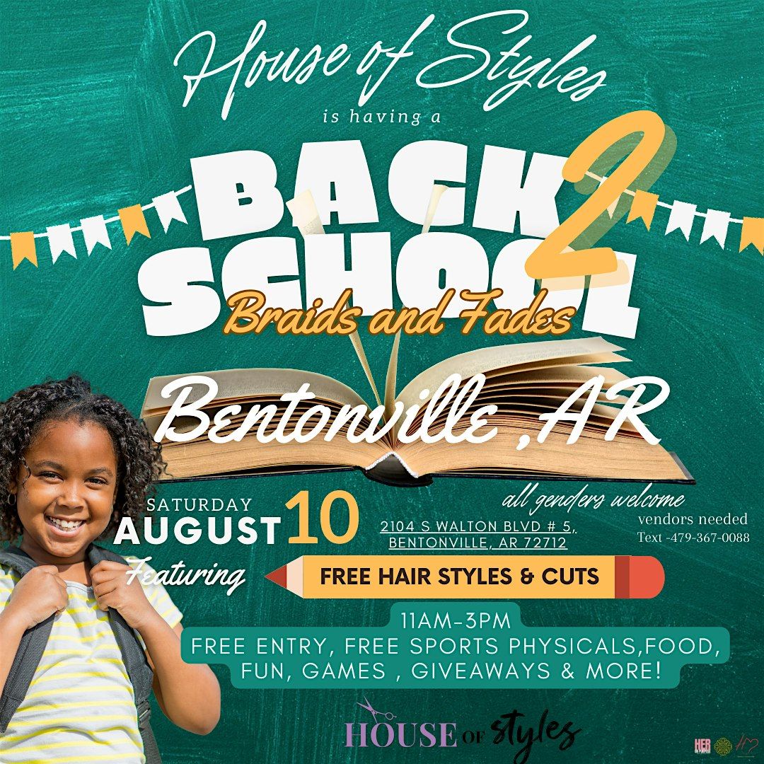 Braids and Fades Back to School Event "VENDORS ONLY"