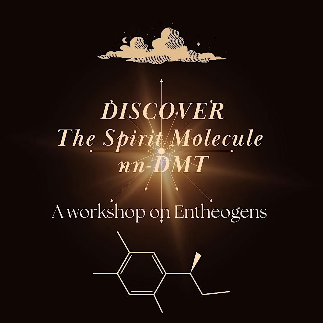 Discover: The Spirit Molecule NN -DMT