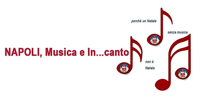 NAPOLI, Musica e in...canto   ConNoiMusica