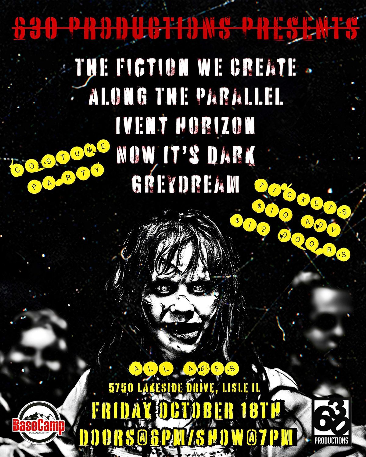 The Fiction We Create\/Along The Parallel\/Ivent Horizon\/Now Its Dark\/Greydream @ Basecamp