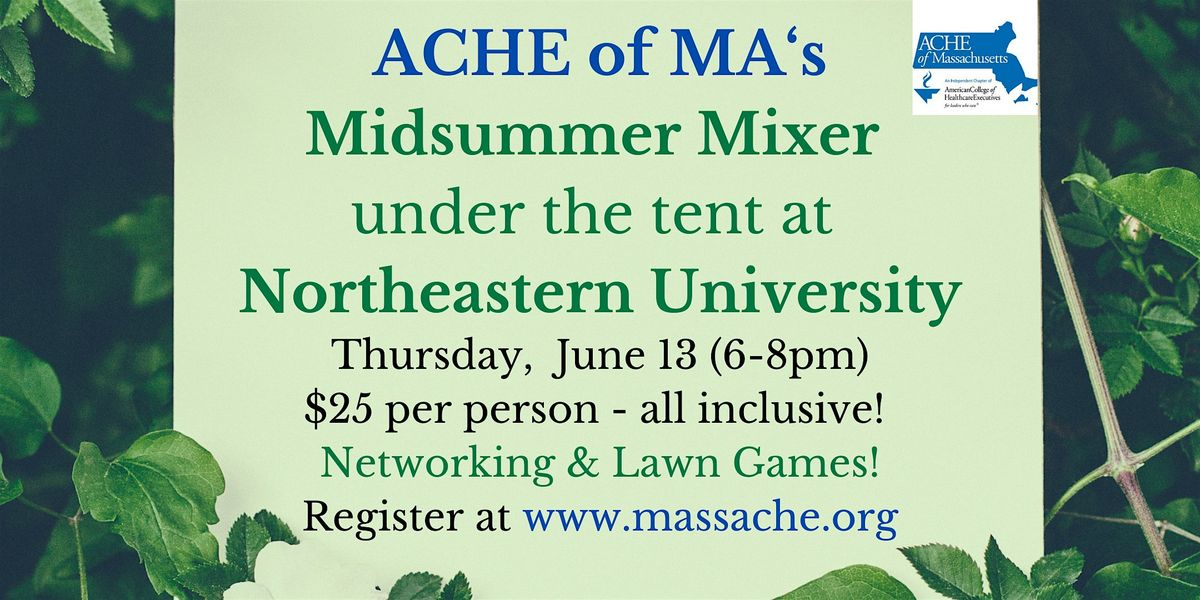 ACHE of MA's Midsummer Mixer