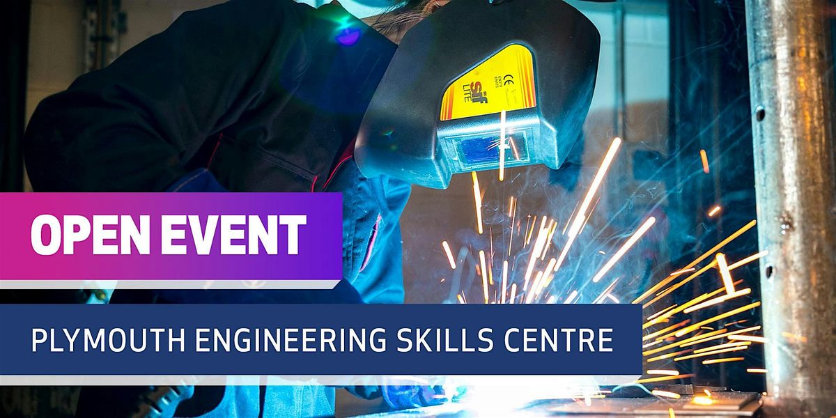 Open Event at The Engineering Skills Centre, Sisna Park, Plymouth