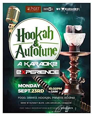 Hookah & Autotune Hollywood: A Karaoke Experience