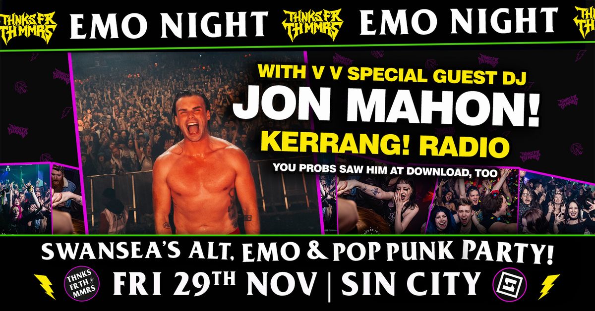 EMO NIGHT, SWANSEA! \u26a1 JON MAHON (KERRANG! RADIO) DJ SET!