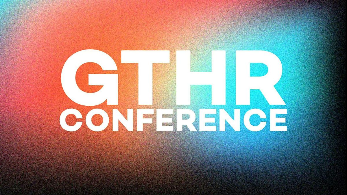 Gather Conference