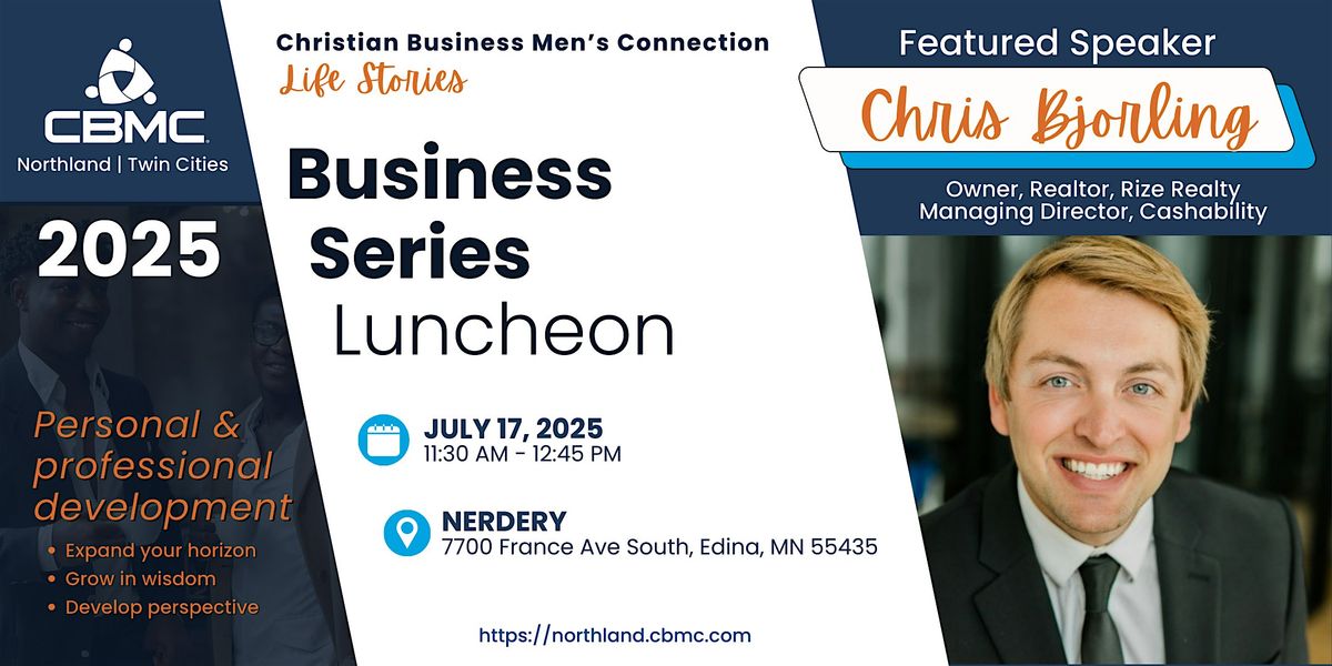 Twin Cities CBMC Business Series Luncheon with Chris Bjorling