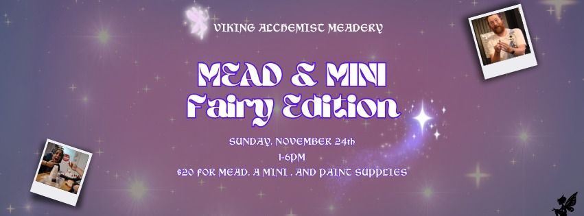 Mead & Minis: Fairy