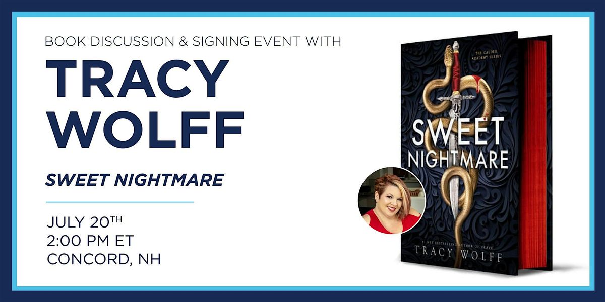 Tracy Wolff "Sweet Nightmare" Book Discussion & Signing Event