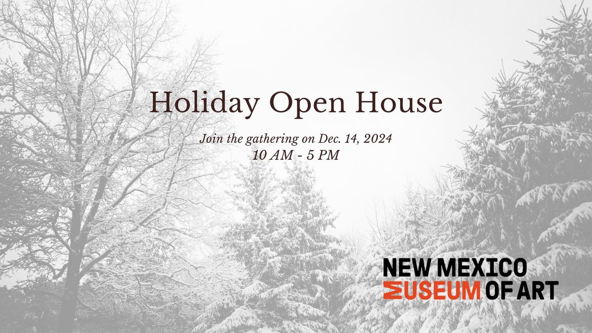 Holiday Open House