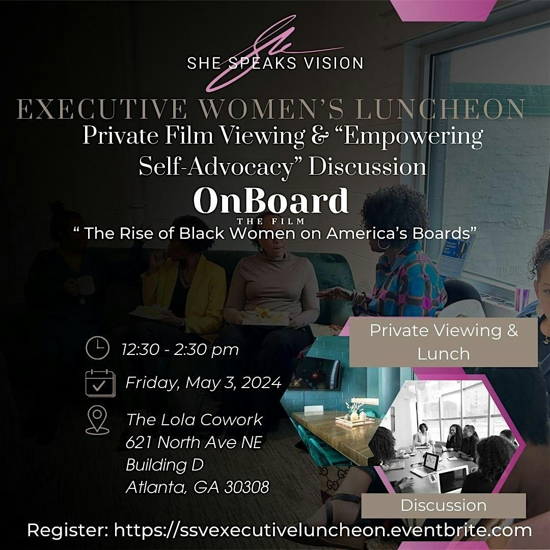She Speaks Vision Executive Women's Luncheon:  "Empowering Self-Advocacy"