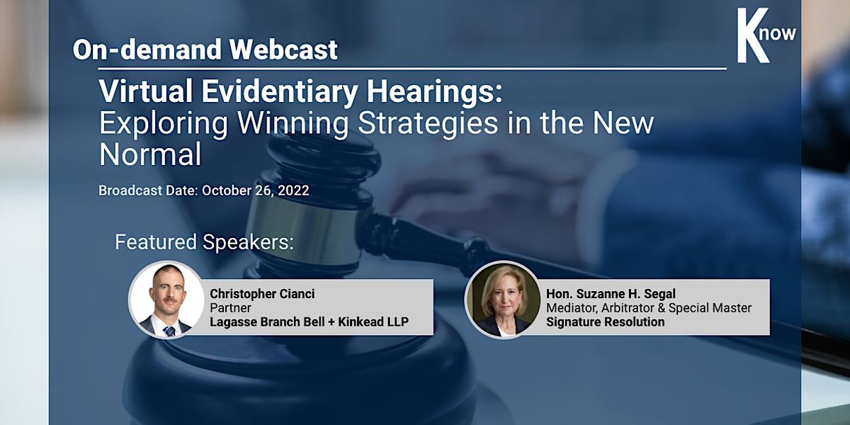 Recorded Webcast: Virtual Evidentiary Hearings in the New Normal