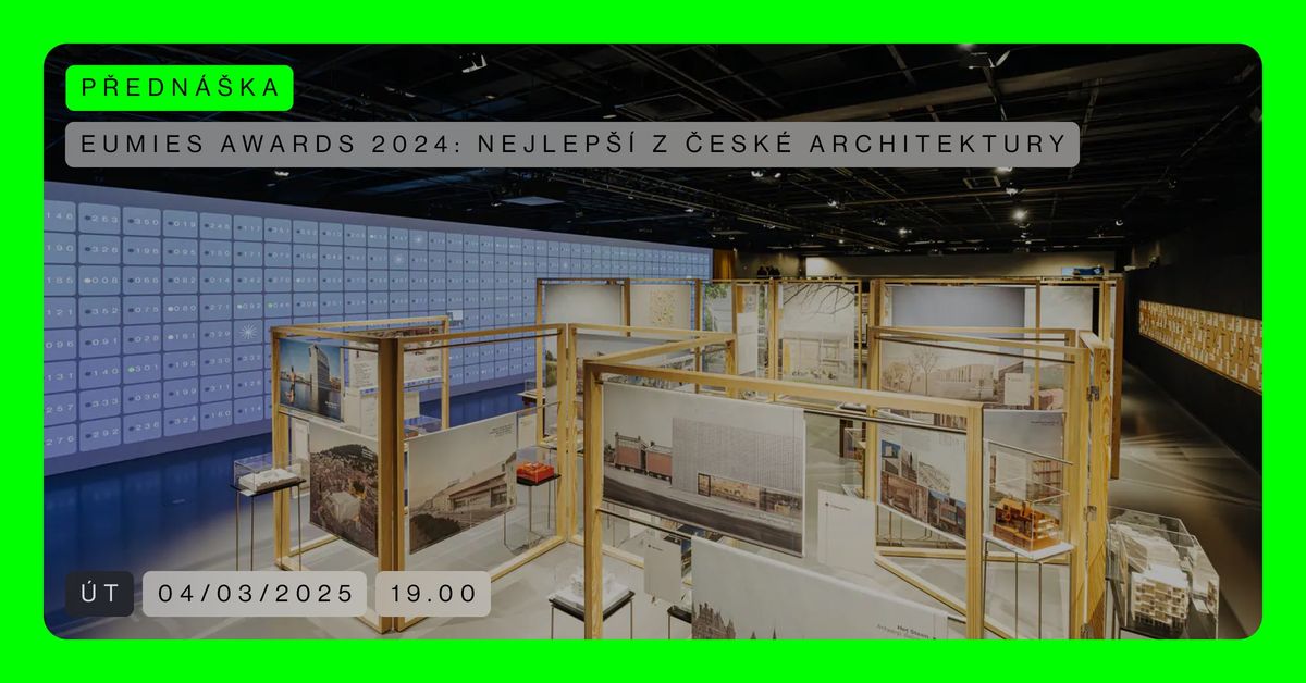 EUmies Awards 2024: Nejlep\u0161\u00ed z \u010desk\u00e9 architektury