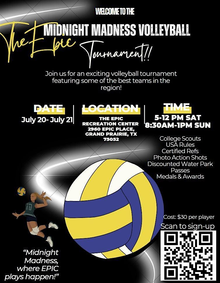 The Epic Midnight Madness Volleyball Tournament