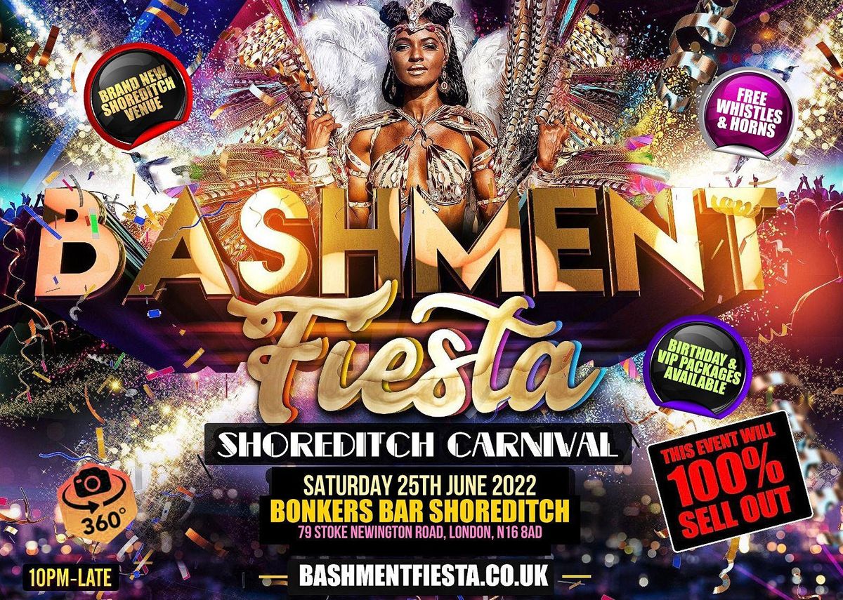Bashment Fiesta - Shoreditch Carnival Party