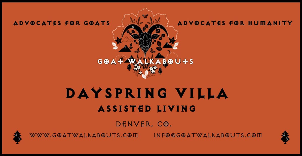 GOAT WALKABOUTS  - DAYSPRING VILLA ASSISTED LIVING