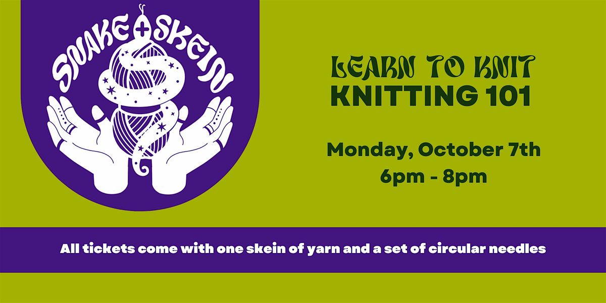 Learn to Knit: Knitting 101