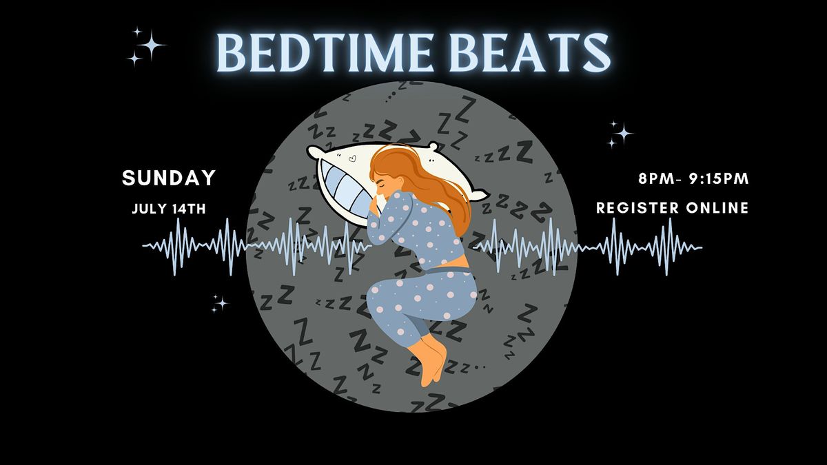 Bedtime Beats: Late Night Sound Bath