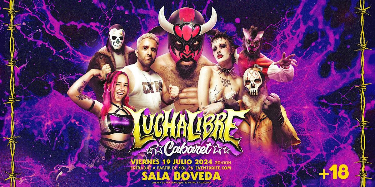 Lucha Libre Cabaret #3