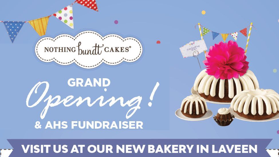 Nothing Bundt Cakes AHS Fundraiser & Grand Opening