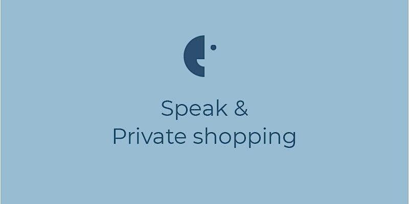 Talk and Private Shopping