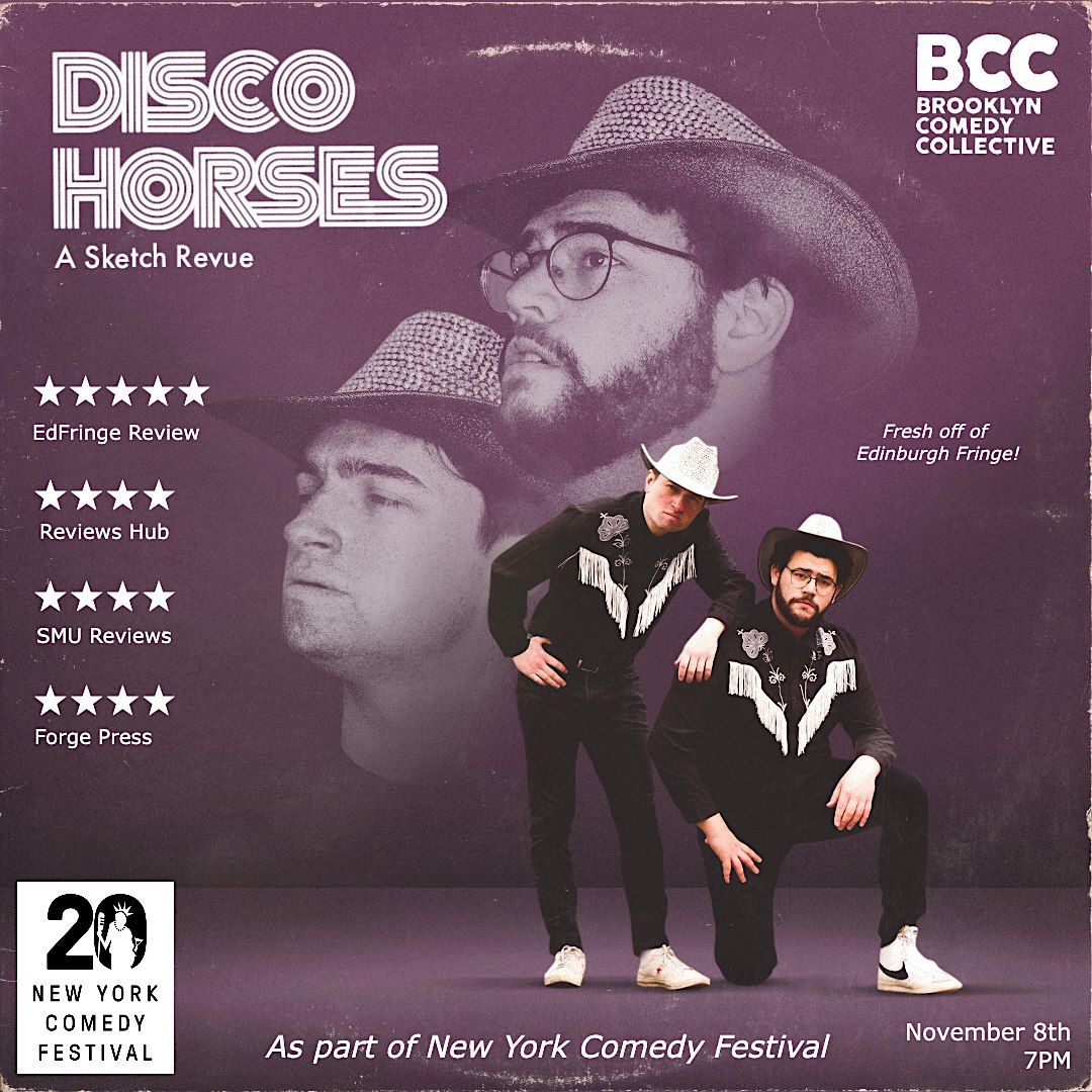 New York Comedy Festival: Disco Horses