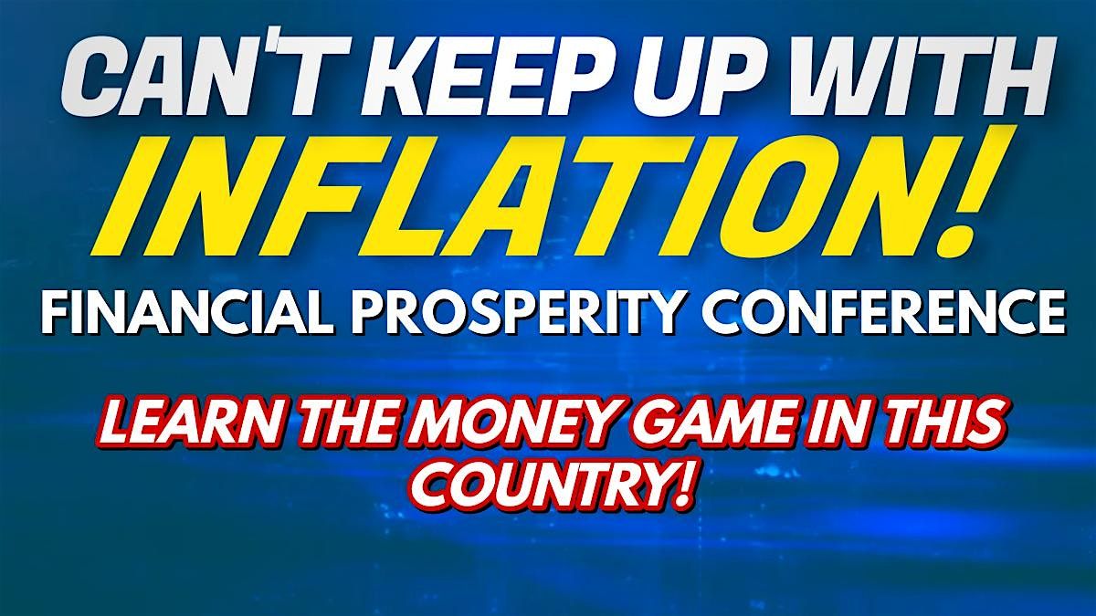 CAN'T KEEP UP WITH INFLATION? LEARN THE MONEY GAME!