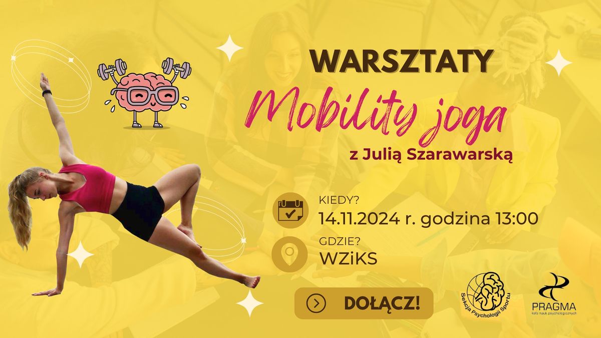 Warsztaty MOBILITY JOGA z Juli\u0105 Szarawarsk\u0105