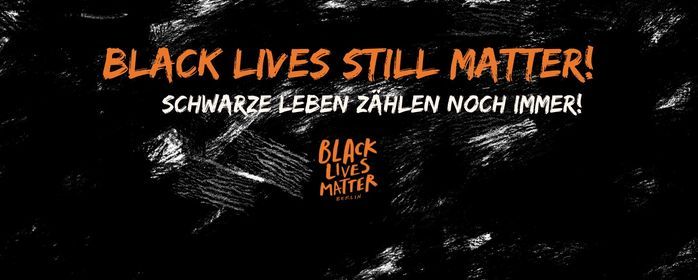 BLACK LIVES MATTER BERLIN PROTEST 2021