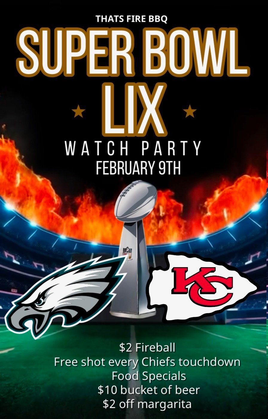 Super Bowl at That's Fire BBQ