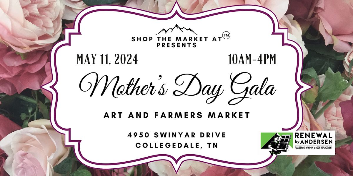 Mother\u2019s Day Gala