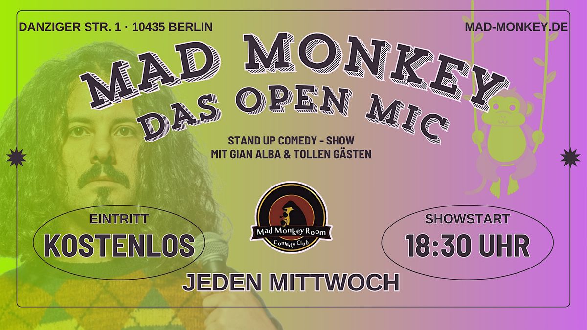 MAD MONKEY - DAS OPEN MIC | MITTWOCH 18:30 UHR im Mad Monkey Room!