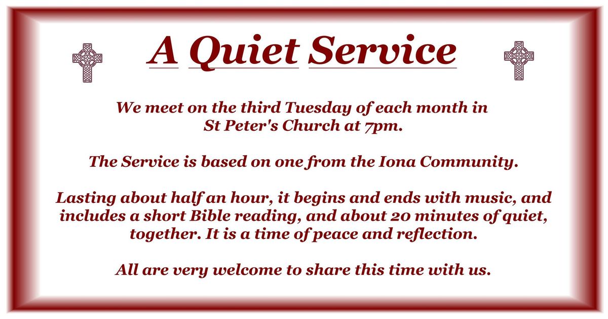 A Service of Quiet