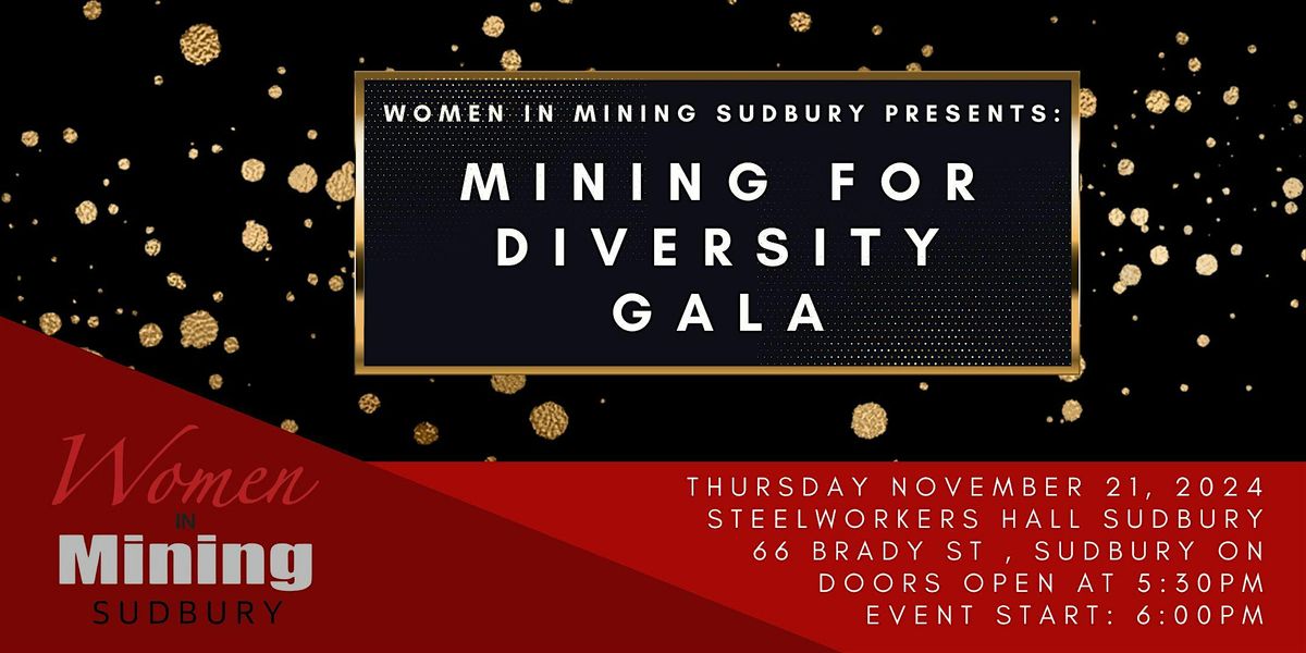 Women In Mining Sudbury Mining for Diversity Gala