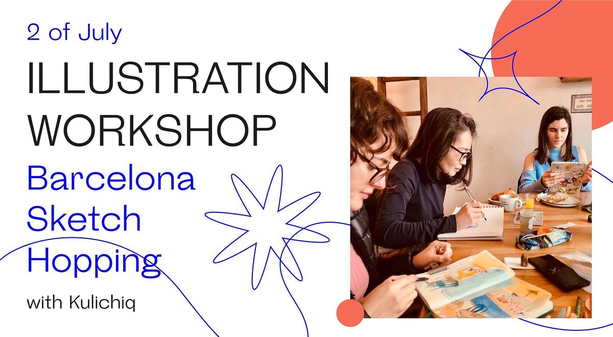 Illustration workshop  Barcelona Sketch Hopping