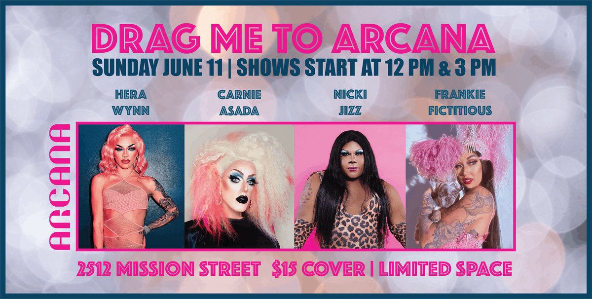 "DRAG ME TO ARCANA": 2nd Show